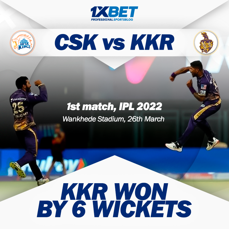 1st match, CSK vs KKR, IPL 2022: KKR won by 6 wickets