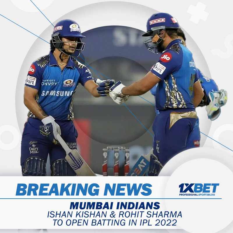 Rohit Sharma & Ishan Kishan will open the batting for Mumbai Indians, IPL 2022