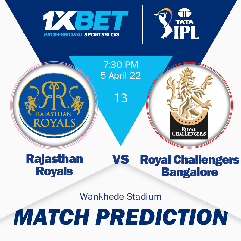 IPL MATCH PREDICTION: Rajasthan Royals vs Royal Challengers Bangalore, match 13
