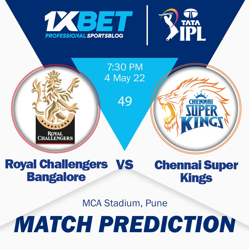 IPL MATCH PREDICTION: Royal Challengers Bangalore vs Chennai Super Kings, match 49