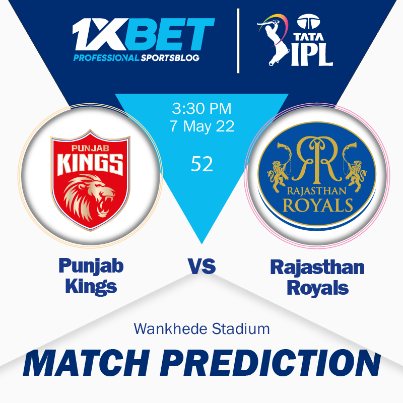 IPL MATCH PREDICTION: Punjab Kings vs Rajasthan Royals, match 52