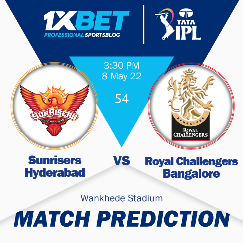 IPL MATCH PREDICTION: Sunrisers Hyderabad vs Royal Challengers Bangalore, match 54