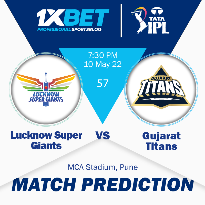 IPL MATCH PREDICTION: Lucknow Super Giants vs Gujarat Titans, match 57