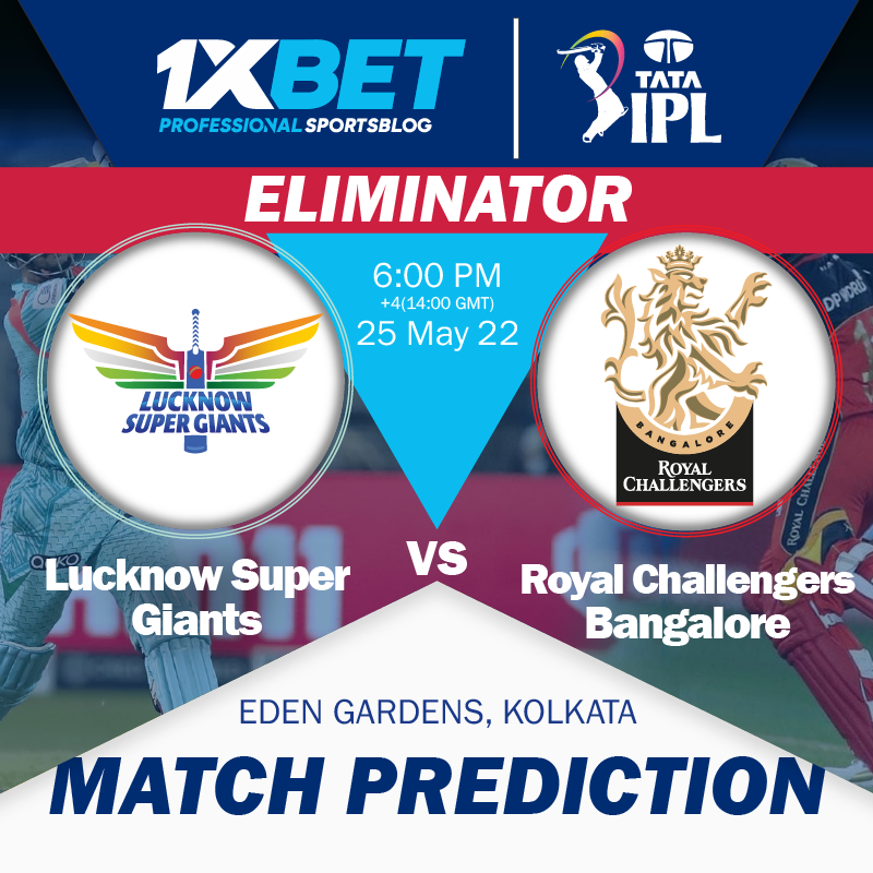 IPL MATCH PREDICTION: Lucknow Super Giants vs Royal Challengers Bangalore, Eliminator