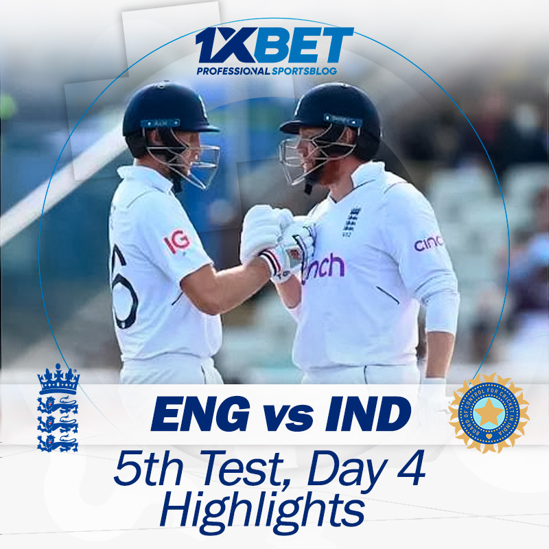ENG vs IND 5th Test Day 4 Highlights