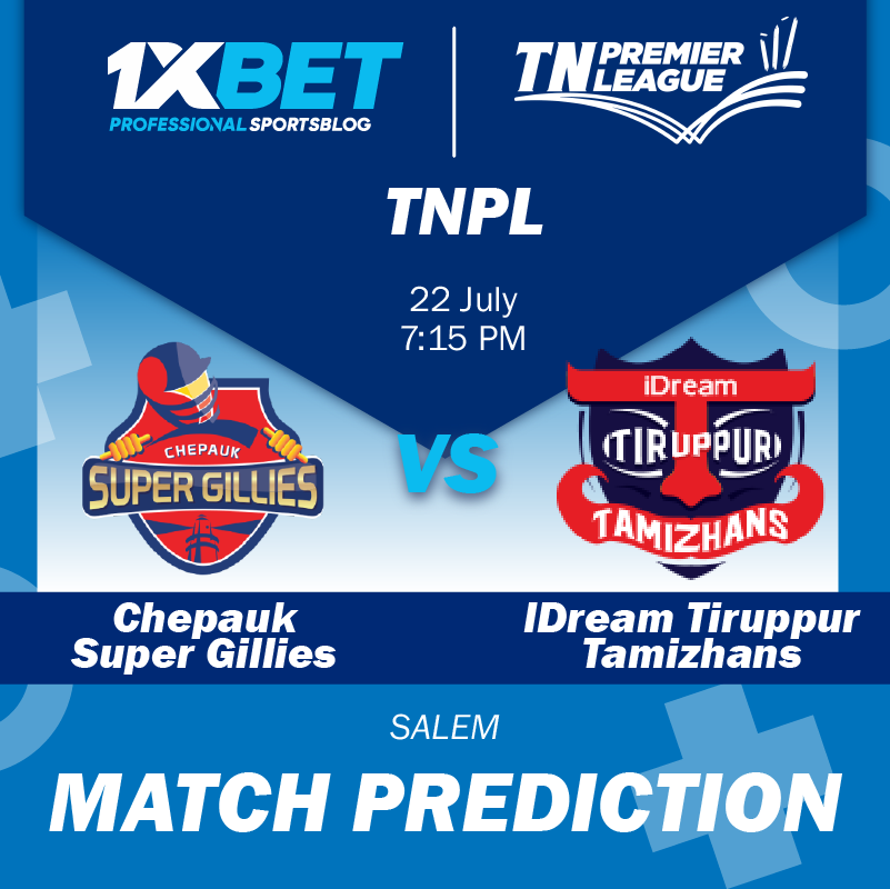 Chepauk Super Gillies vs Idream Tiruppur Tamizhans Match Prediction