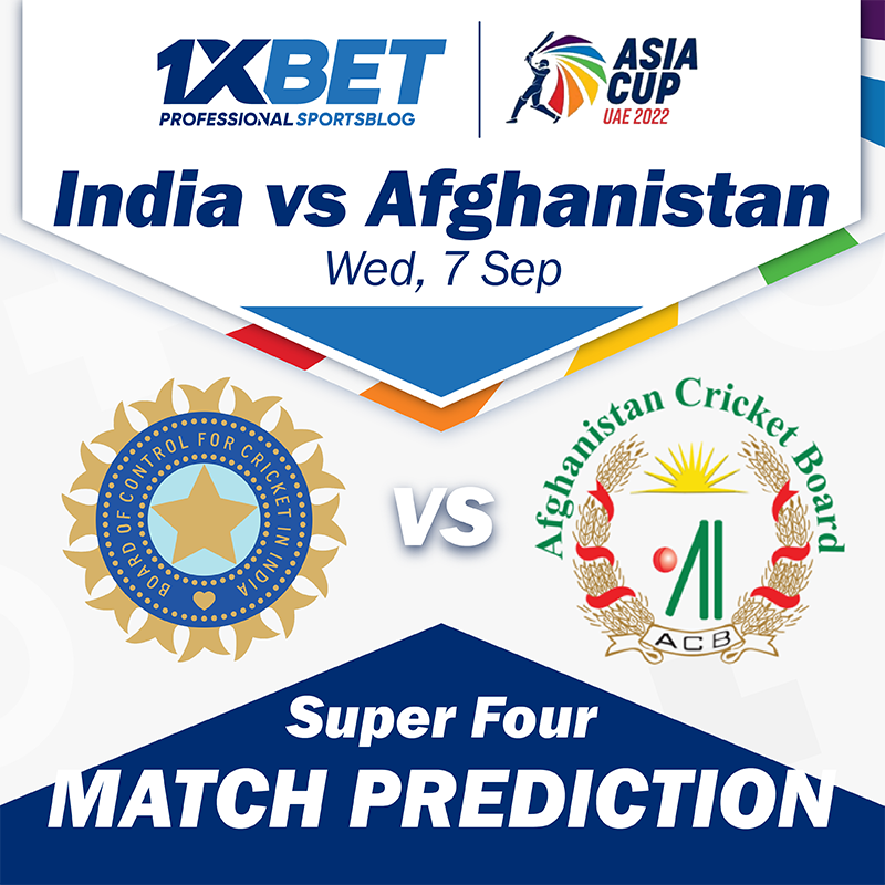 India vs Afghanistan, Asia Cup 2022, Super Four Match Prediction