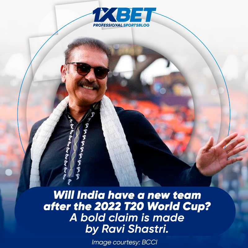 Will India have a new team after the 2022 T20 World Cup? A bold claim is made by Ravi Shastri.