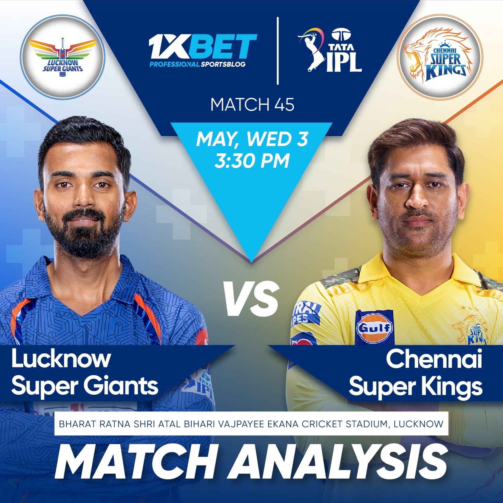 Lucknow Super Giants vs Chennai Super Kings, IPL 2023, 45th Match Analysis
