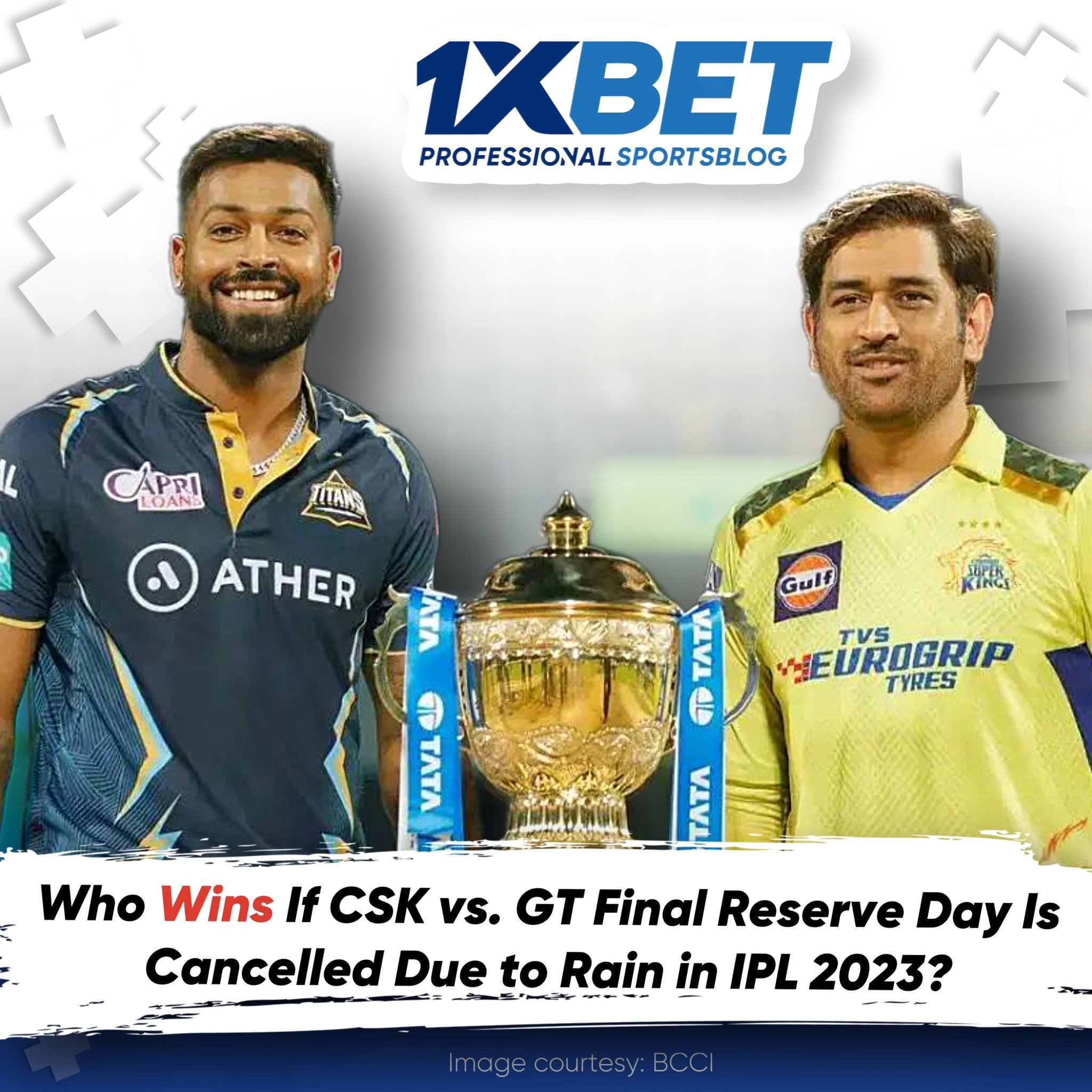 Who Wins If CSK vs. GT Final Reserve Day Is Cancelled Due to Rain in IPL 2023?