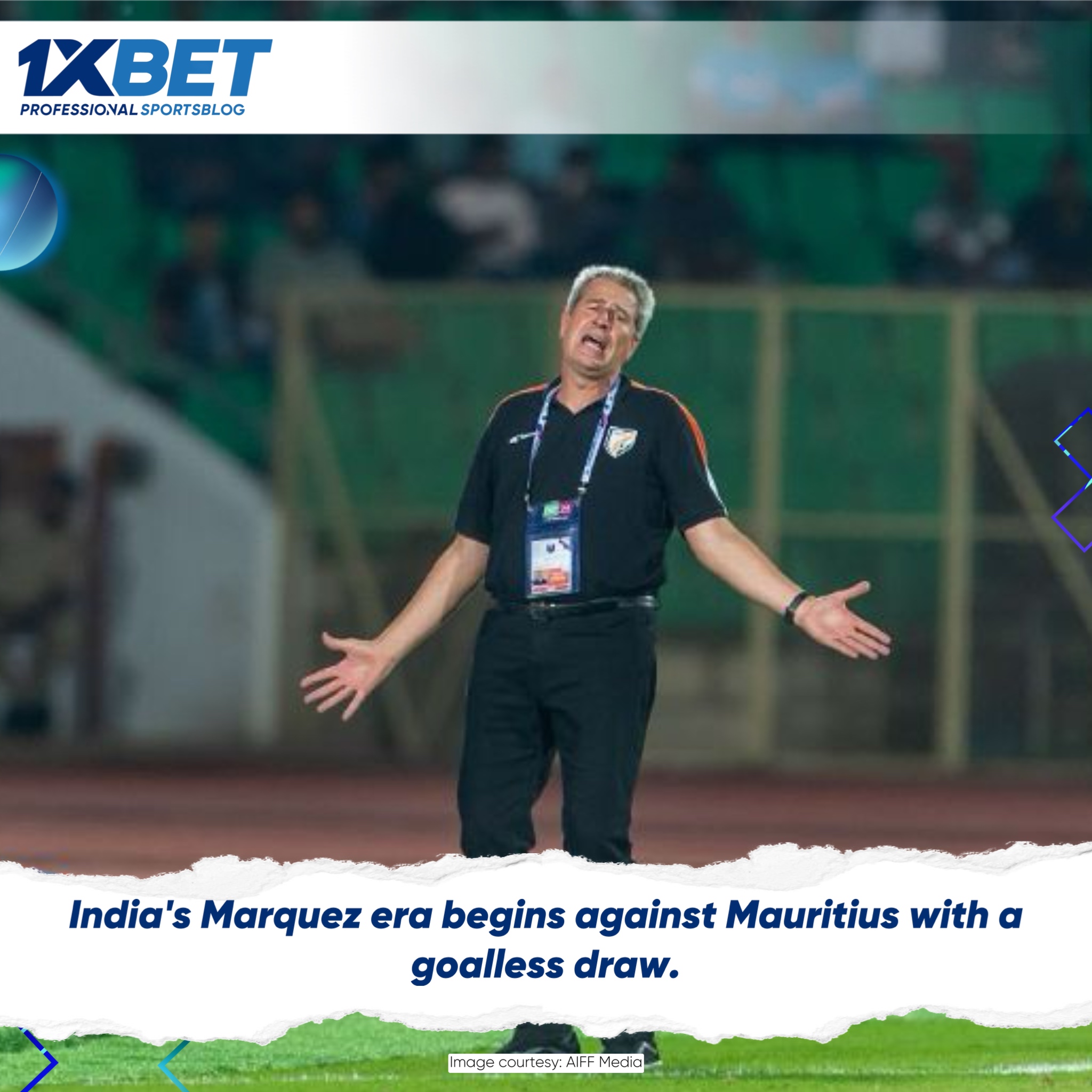 From Here, We Will Grow: Marquez's Verdict on India's Football Performance Against Mauritius